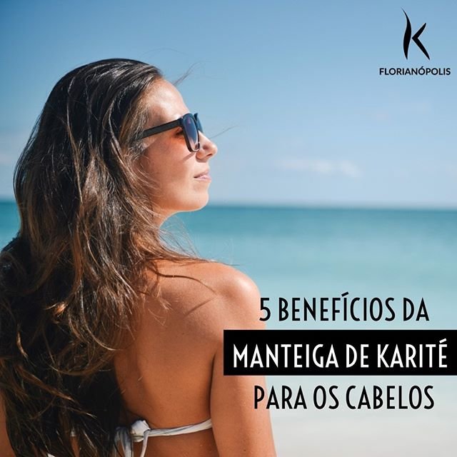 Benefícios da Manteiga de Karité para os Cabelos